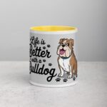 Life Is Better with a Bulldog Coffee Mug - Image 19