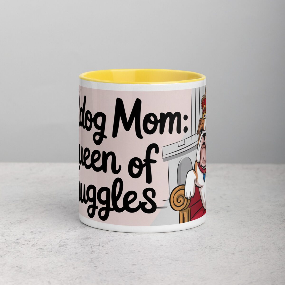 Bulldog Mom: Queen of Snuggles Coffee Mug - Image 19