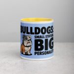 Bulldogs: Small Stature, Big Personality Coffee Mug - Image 19