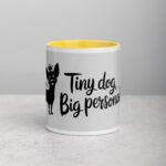 Tiny Dog, Big Personality Coffee Mug - Image 19