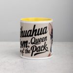Chihuahua Mom: Queen of the Pack Coffee Mug - Image 19
