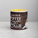Every Cup of Coffee Tastes Better with a Collie Mug - Image 19