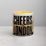 Cheers to London Coffee Mug & Tea Cup - Image 19