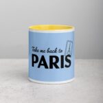 Take Me Back to Paris Coffee Mug - Image 19
