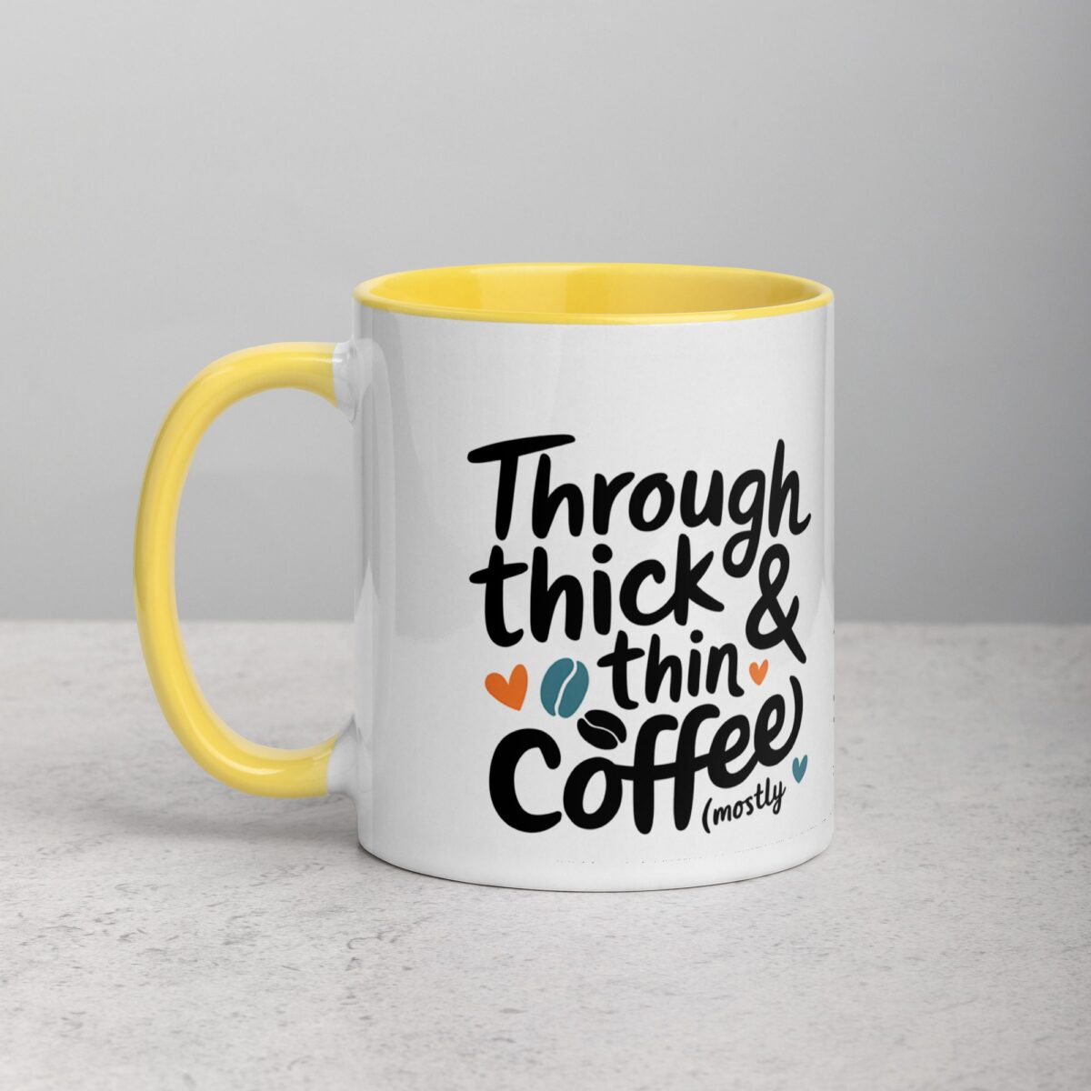Through Thick & Thin (Mostly Coffee) Friend Mug - Image 20