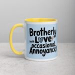Brotherly Love (With Occasional Annoyance) Coffee Mug - Image 20