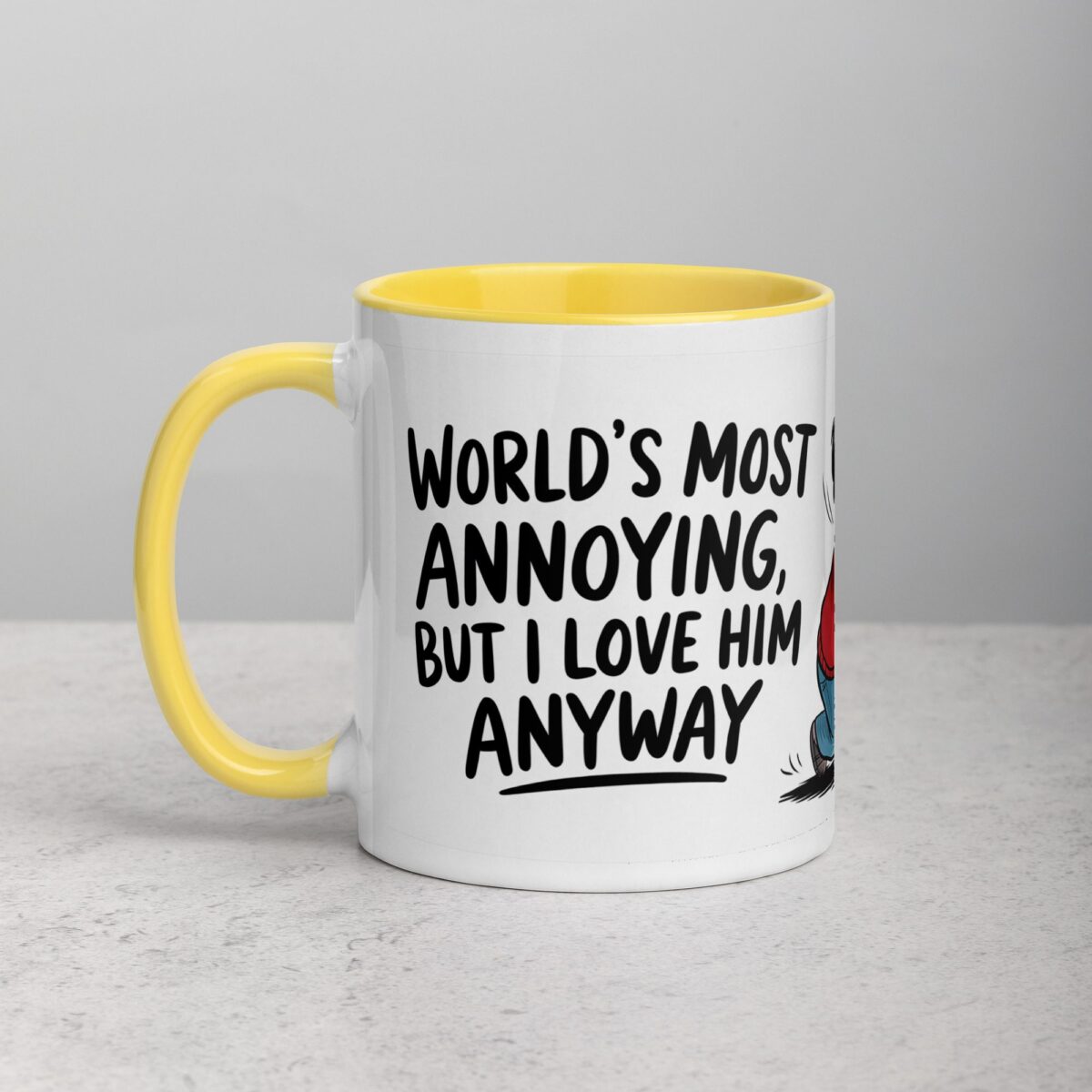 World’s Most Annoying, But I Love Him Anyway Coffee Mug - Image 20