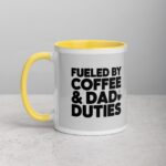Fueled by Coffee & Dad Duties Mug - Image 20