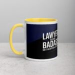 Lawyer: Because Badass Isn’t an Official Job Title Coffee Mug - Image 20