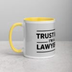 Trust Me, I’m a Lawyer Coffee Mug - Image 20