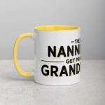 The Best Nannies Get Promoted to Grandnannies Mug - Image 20
