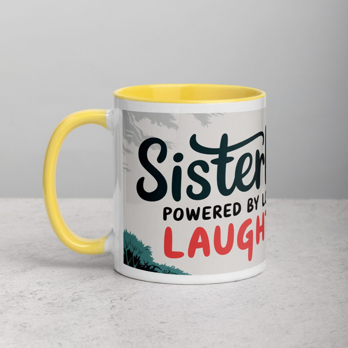 Sisterhood: Powered by Love and Laughter Coffee Mug - Image 20