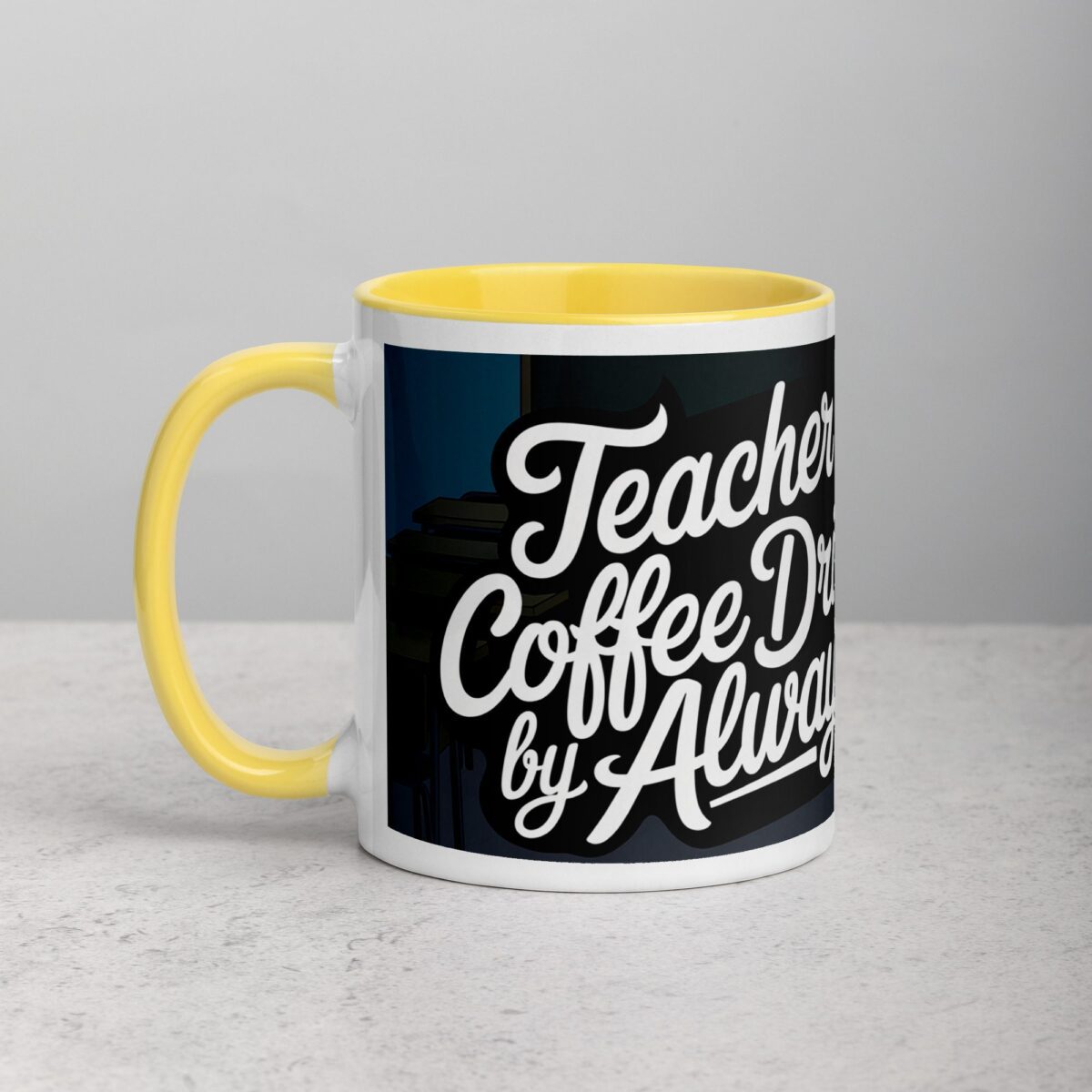 Teacher by Day, Coffee Drinker by Always Mug - Image 20