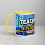 Teaching Is My Superpower Man Coffee Mug & Tea Cup - Image 20