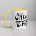 Best Wife Ever (According to This Mug) - Image 20