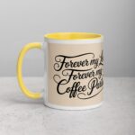 Forever My Love, Forever My Coffee Partner - Image 20