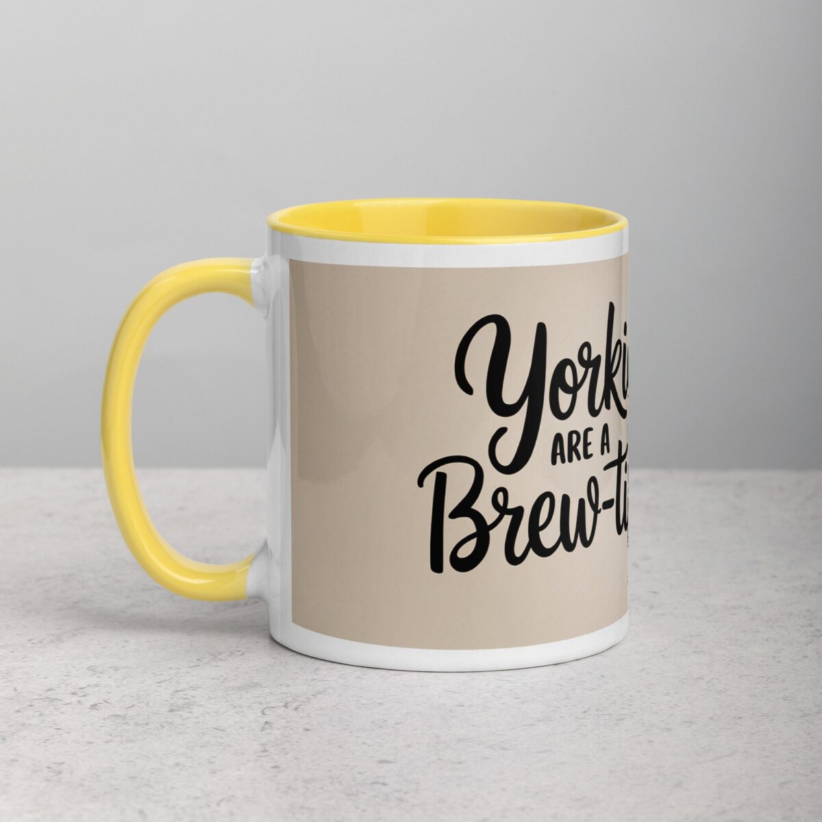 Yorkies Are a Brew-tiful Thing Coffee Mug - Image 20