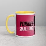 Yorkies: Small Dog, Big Attitude Coffee Mug - Image 20