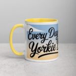 Every Day Is a Yorkie Day Coffee Mug - Image 20
