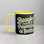 Beagles Make Life Pawsitively Better Coffee Mug - Image 20