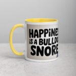 Happiness Is a Bulldog Snore Coffee Mug - Image 20
