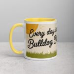 Every Day Is a Bulldog Day Coffee Mug & Tea Cup - Image 20
