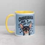 Chihuahua Hair, Don’t Care Coffee Mug & Tea Cup - Image 20
