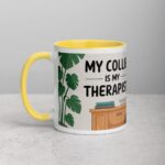 My Collie Is My Therapist Coffee Mug - Image 20