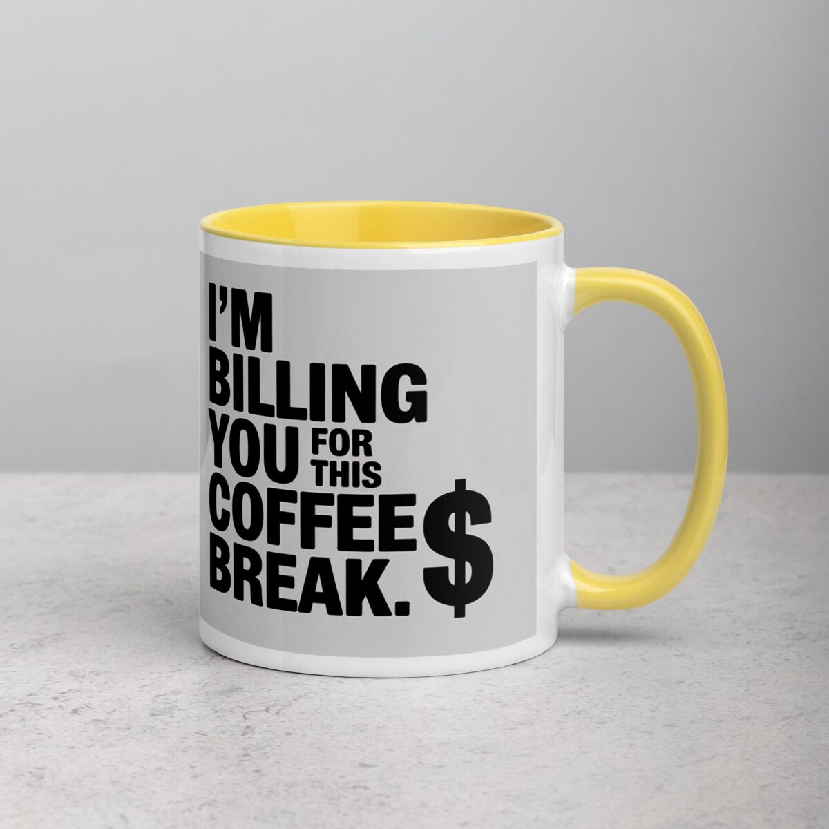 I’m Billing You for This Coffee Break Lawyer Mug - Image 20