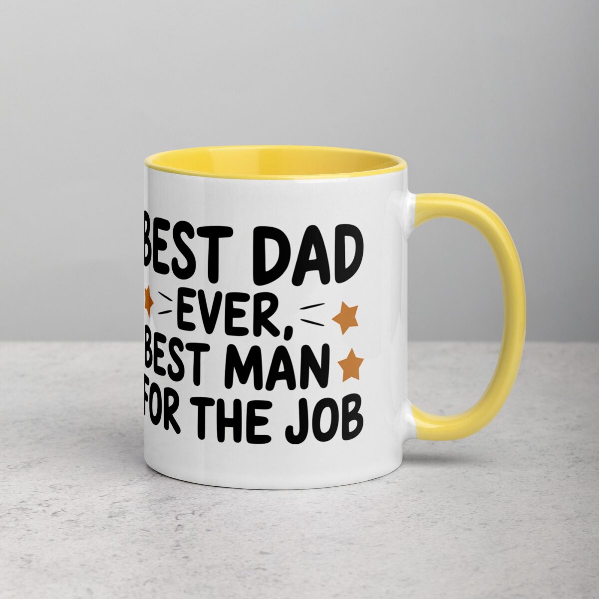 Best Dad Ever, Best Man for the Job Coffee Mug - Image 21