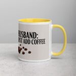 Husband: Just Add Coffee Mug - Image 21