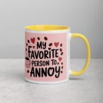My Favorite Person to Annoy Husband Coffee Mug - Image 21