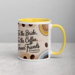 For the Bride, For the Coffee, Forever Friends - Image 21