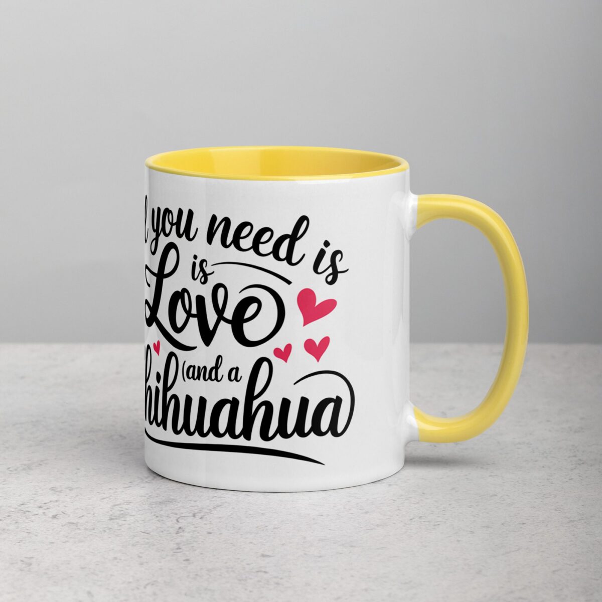 All You Need Is Love (And a Chihuahua) Coffee Mug - Image 21