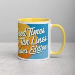 Good Times & Tan Lines: Miami Edition Coffee Mug - Image 21