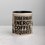 Doberman Energy: Coffee Required Mug