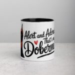 Alert and Adorable: That’s My Doberman Coffee Mug