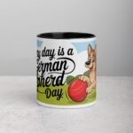 Every Day Is a German Shepherd Day Coffee Mug & Tea Cup