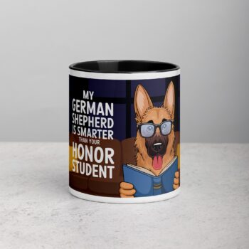 My German Shepherd Is Smarter Than Your Student Mug