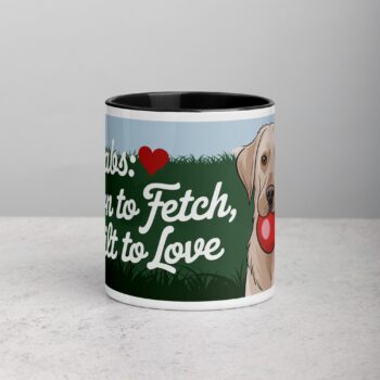 Labs: Born to Fetch, Built to Love Coffee Mug