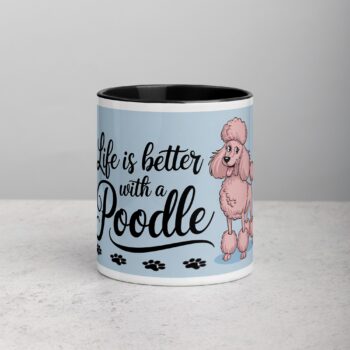Life Is Better with a Poodle Coffee Mug