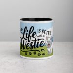 Life Is Better with a Westie Coffee Mug