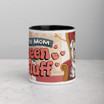 Westie Mom: Queen of Fluff Coffee Mug