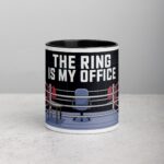 The Ring is My Office Boxing Mug