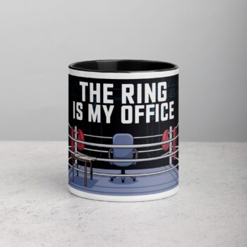 The Ring is My Office Boxing Mug