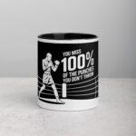 You Miss 100% of the Punches You Don’t Throw Boxing Mug