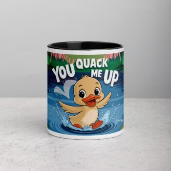You Quack Me Up Duck Mug