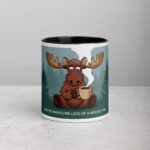 Coffee Makes Me Less of a Moose-ter Mug