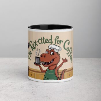 I’m Rex-cited for Coffee Mug