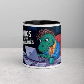 Dinos Before Deadlines Coffee Mug
